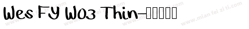 Wes FY W03 Thin字体转换